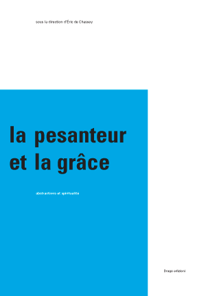 La pesanteur et la grâce / © Armitti